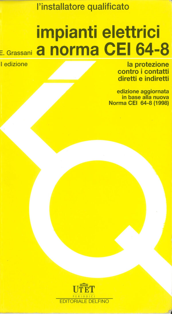 IMPIANTI ELETTRICI A NORMA CEI 64-8 (1999) - immagine 3