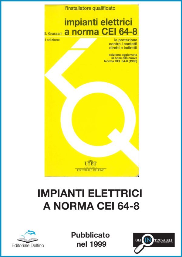 IMPIANTI ELETTRICI A NORMA CEI 64-8 (1999) - immagine 2