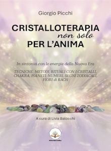 CRISTALLOTERAPIA NON SOLO PER L'ANIMA